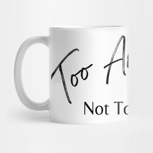 Too Awesome Not To Be Picky. Single Life. Mug